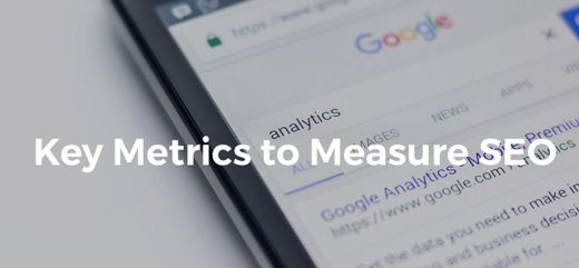 SEO Metrics & Factors