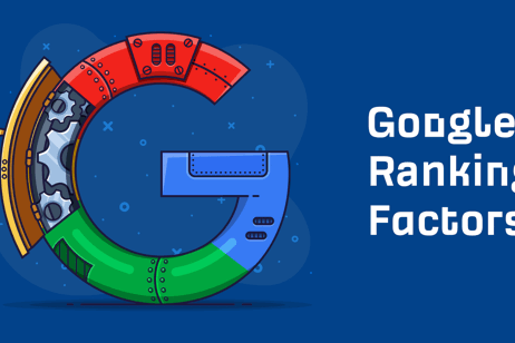 Google’s Top 10 Ranking Factors In 2020